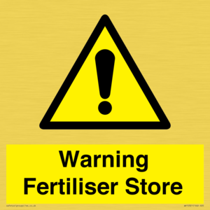 Warning Fertiliser Store